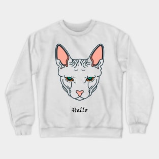 My cat Hello Crewneck Sweatshirt